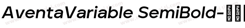 AventaVariable SemiBold字体转换